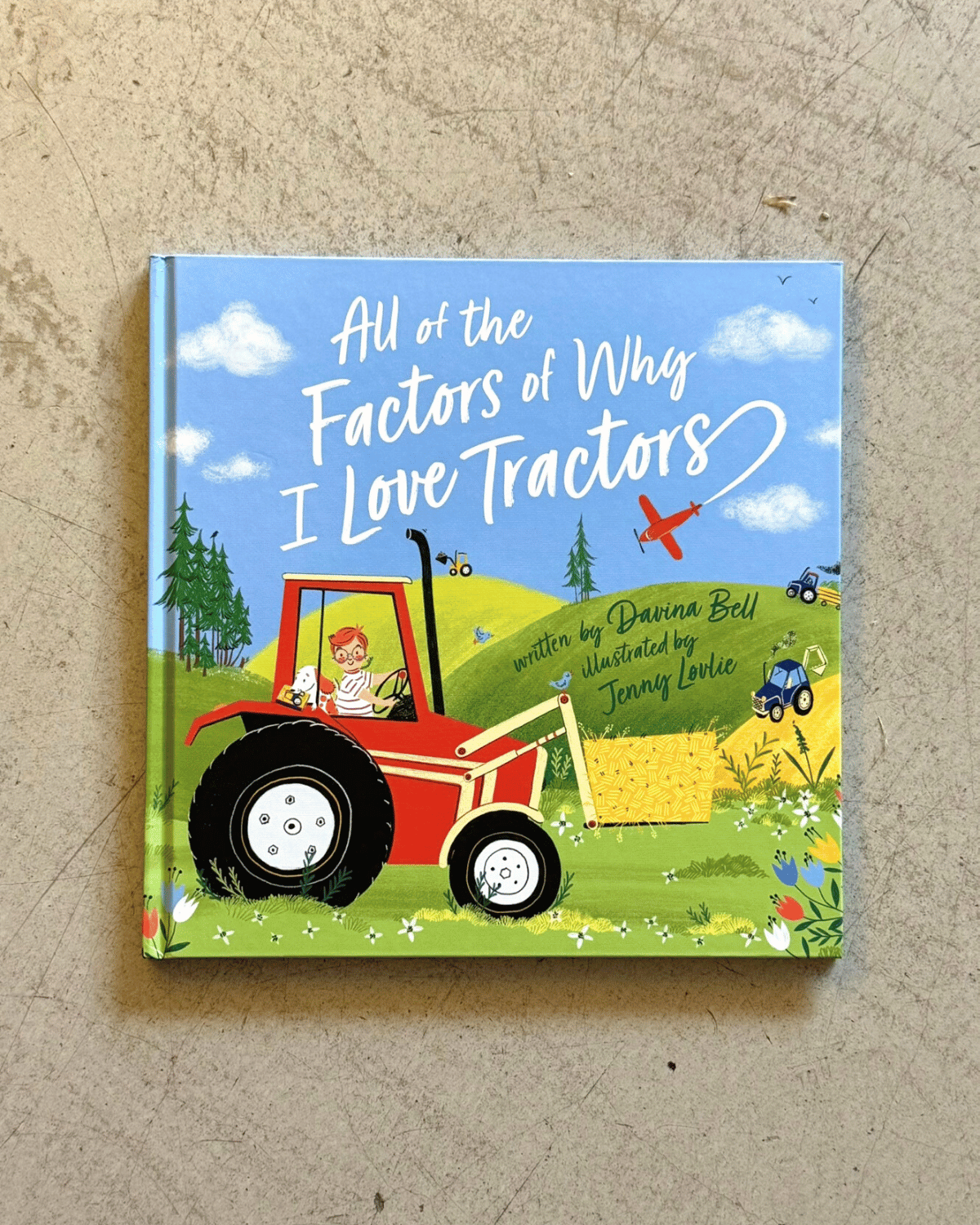 All of the Factors of Why I Love Tractors by Davina Bell 