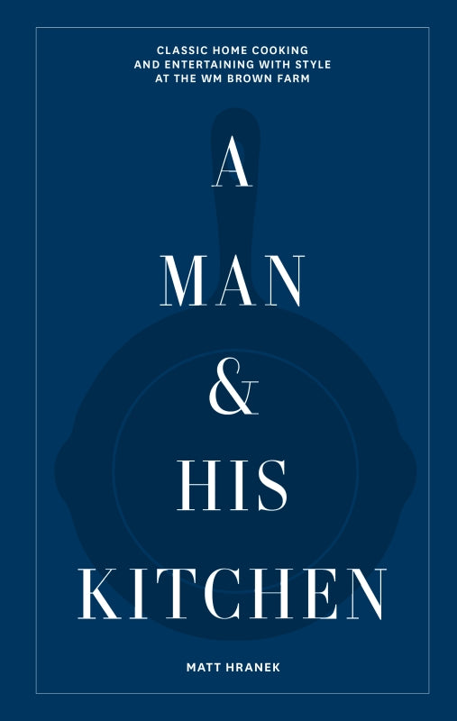 A Man &amp; His Kitchen