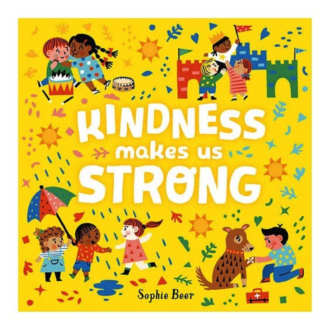 Kindness Makes Us Strong