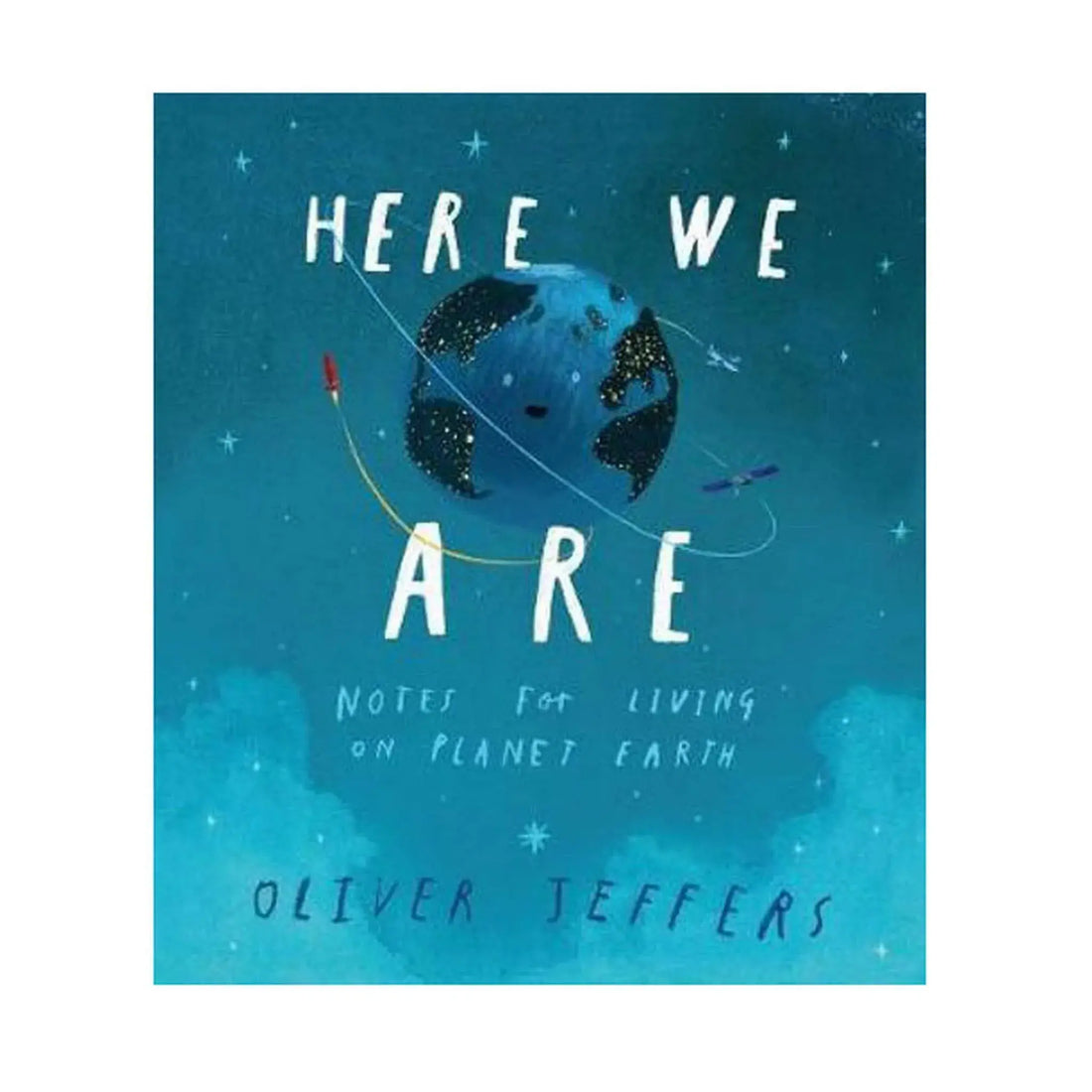 Here We Are, Notes for Living on Planet Earth - Children&